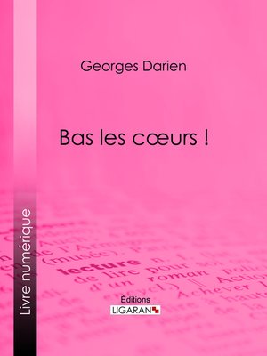 cover image of Bas les cœurs !